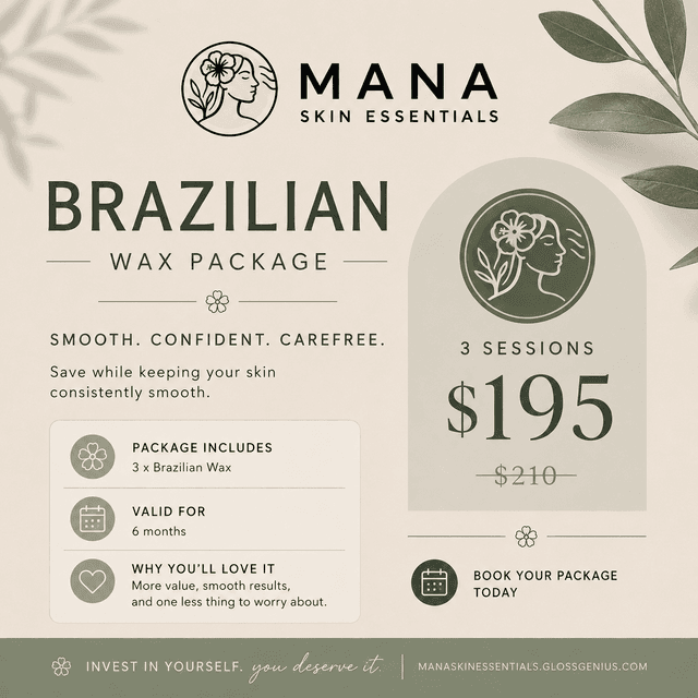 Brazilian Wax Package at Mana Skin Essentials in Carlsbad, CA